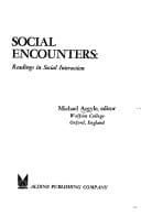 Social Encounters : Readings in Social Interaction