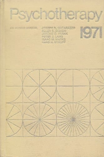 Psychotherapy 1971 An Aldine Annual (Psychotherapy)