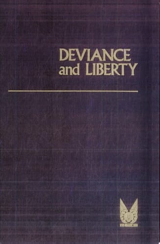 Social Problems and Public Policy: Deviance and Liberty