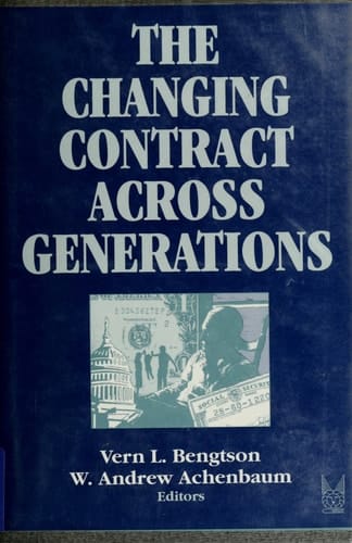 The Changing Contract across Generations (Social Institutions and Social Change Series)