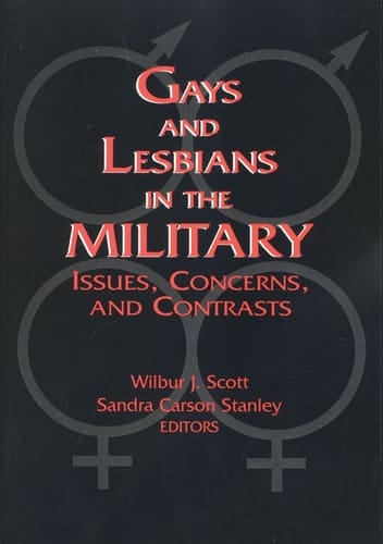 Gays and Lesbians in the Military: Issues, Concerns, and Contrasts (Social Problems and Social Issues)