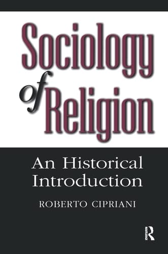 Sociology of Religion: An Historical Introduction