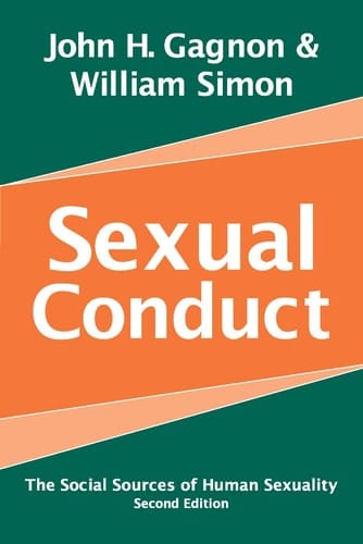 Sexual Conduct: The Social Sources of Human Sexuality (Social Problems & Social Issues)