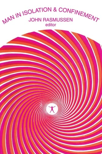 Man In Isolation And Confinement