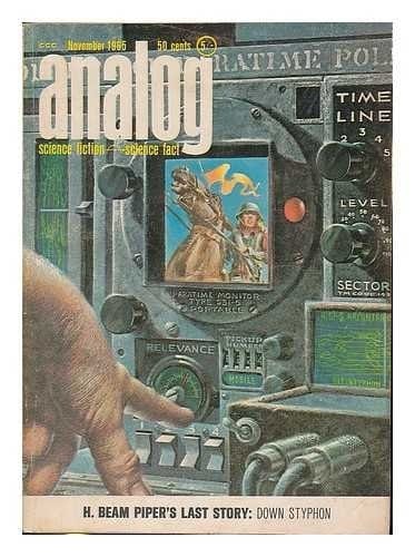 Analog Science Fiction and Fact, November 1965, Featuring H. Beam Piper *Down Styphon!* (Volume LXXVI, No. 3)
