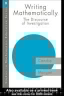 Writing Mathematically: The Discourse Of 'Investigation'