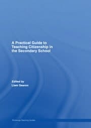 Practical Guide to Teaching Citizenship in the Secondary School