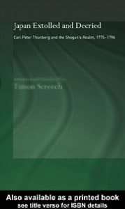 Japan Extolled and Decried: Carl Peter Thunberg's Travels in Japan 1775-1776