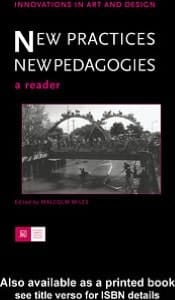 New Practices - New Pedagogies: A Reader