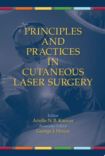 Principles and Practices in Cutaneous Laser Surgery