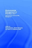 Environmental Management in Practice : Vol 1 Vol. 1: Instruments for Environmental Management