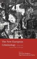 New European Criminology: Crime and Social Order in Europe