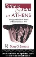 Fathers and Sons in Athens: Ideology and Society in the Era of the Peloponnesian War