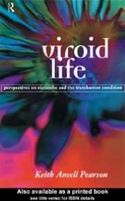 Viroid Life: Perspectives on Nietzsche and the Transhuman Condition
