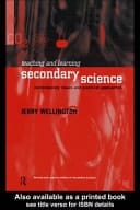 Teaching and Learning Secondary Science