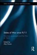 States of War Since 9/11: Terrorism, Sovereignty and the War on Terror