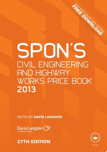 Spon's Civil Engineering and Highway Works Price Book 2013