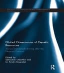 Global Governance of Genetic Resources Access and Benefit Sharing after the Nagoya Protocol