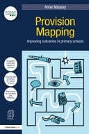 Provision Mapping : Improving Outcomes in Primary Schools