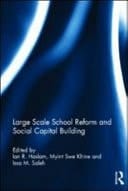 Large Scale School Reform and Social Capital Building