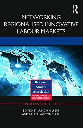 Networking regionalised innovative labour markets