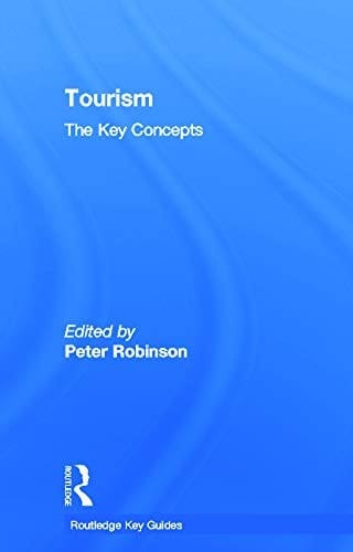 Tourism: the key concepts