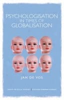 Psychologisation in Times of Globalisation