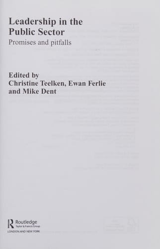 Leadership in the public sector: promise and pitfalls