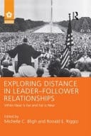 Exploring Distance in Leader-Follower Relationships: When near Is Far and Far Is Near