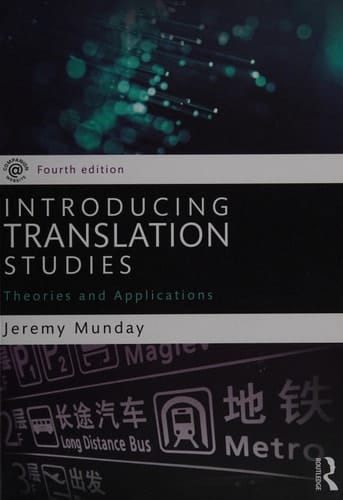 Introducing translation studies: theories and applications