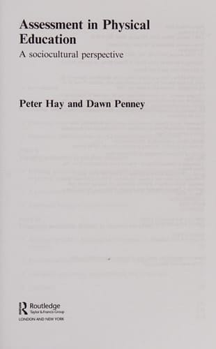 Assessment in physical education: a sociocultural perspective