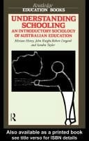 Understanding Schooling: An Introductory Sociology of Australian Education