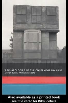 Archaeologies of the Contemporary Past