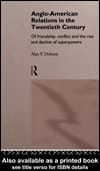 Anglo-American Relations in the Twentieth Century