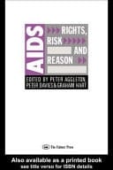 AIDS: Rights, Risk and Reason