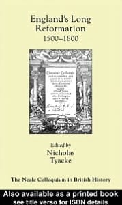 England's Long Reformation: 1500 - 1800