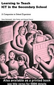 Learning to Teach ICT in the Secondary School: A Companion to School Experience