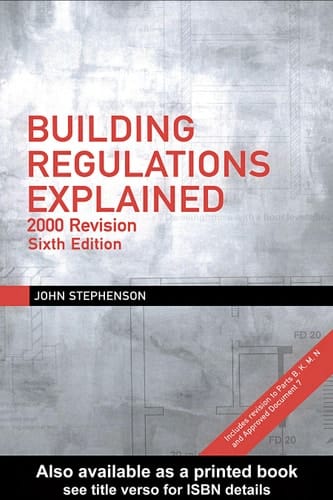 Building regulations explained: 2004 revision