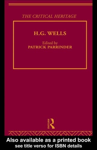 H.G. Wells: the critical heritage