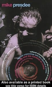 Cultural Criminology And The Carnival Of Crime