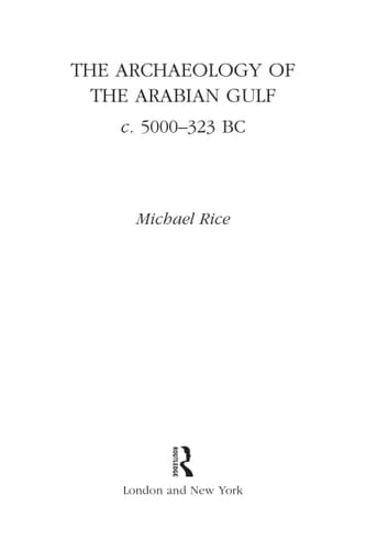 The archaeology of the Arabian Gulf, c. 5000-323 BC
