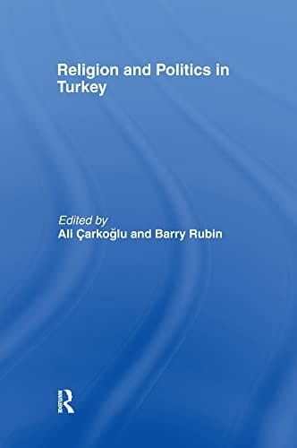 Religion and Politics in Turkey