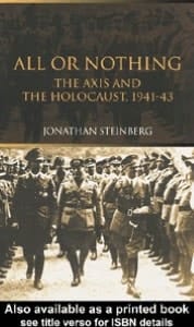 All or Nothing: The Axis and the Holocaust 1941-43