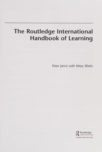 The Routledge international handbook of learning