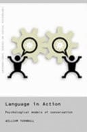 Language in Action: Psychological Models of Conversation