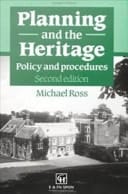 Planning and the Heritage: Policy and Procedures