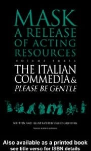 Italian Commedia and Please Be Gentle