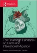 Routledge Handbook On Crime And International Migration
