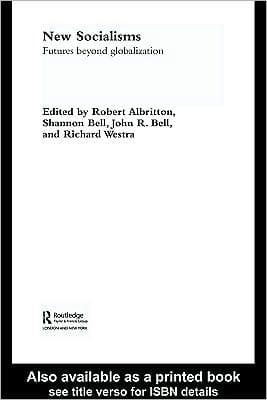 New Socialisms: Futures Beyond Globalization
