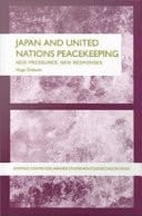 Japan and un Peacekeeping: New Pressures and New Responses